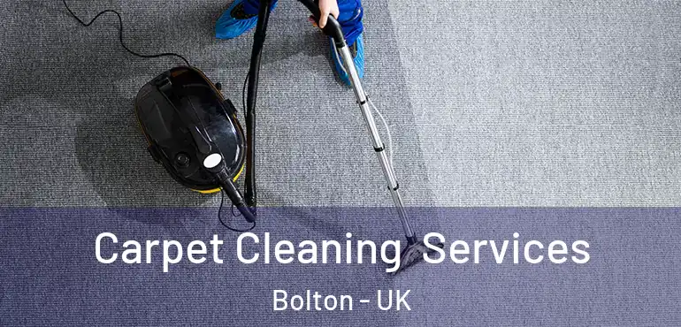  Carpet Cleaning Services Bolton - UK