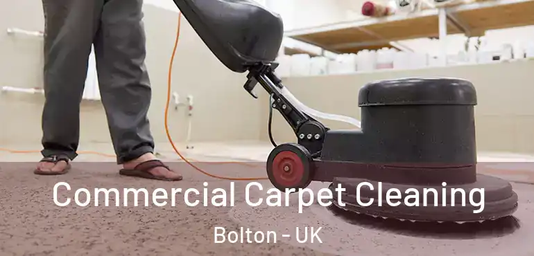  Commercial Carpet Cleaning Bolton - UK